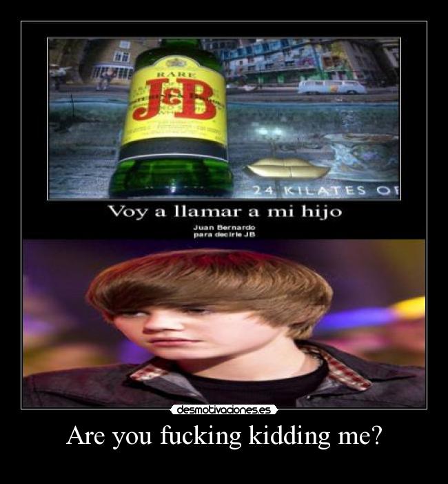 Are you fucking kidding me? - 