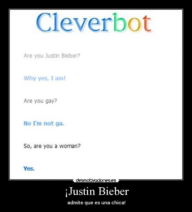 ¡Justin Bieber - admite que es una chica!