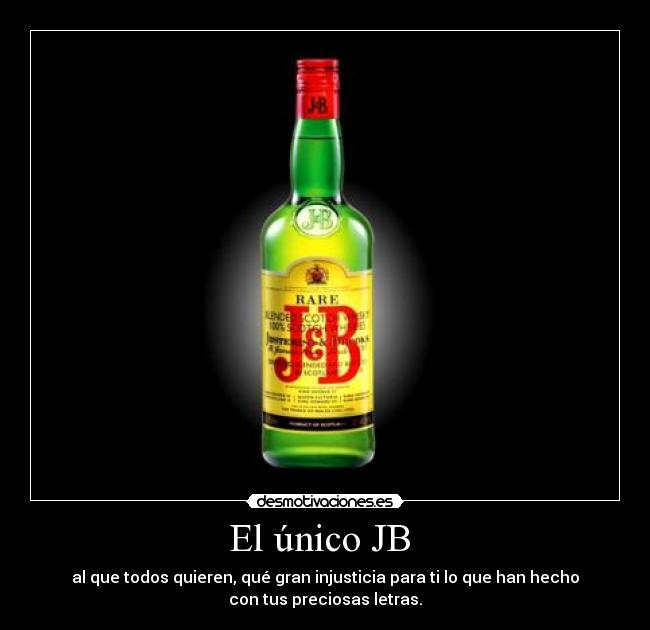 El único JB -
