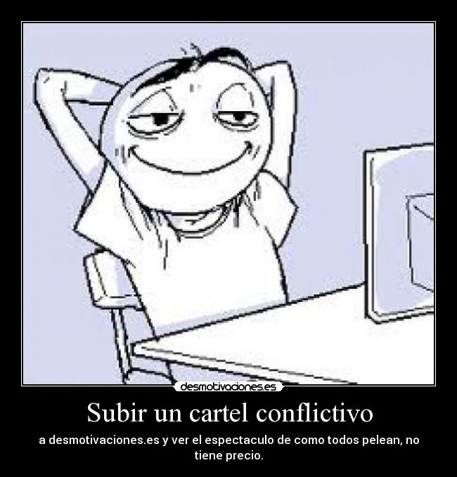 Subir un cartel conflictivo -