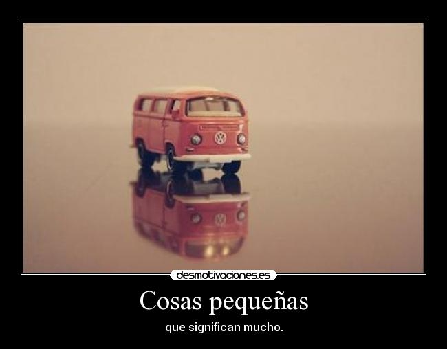Cosas pequeñas - 