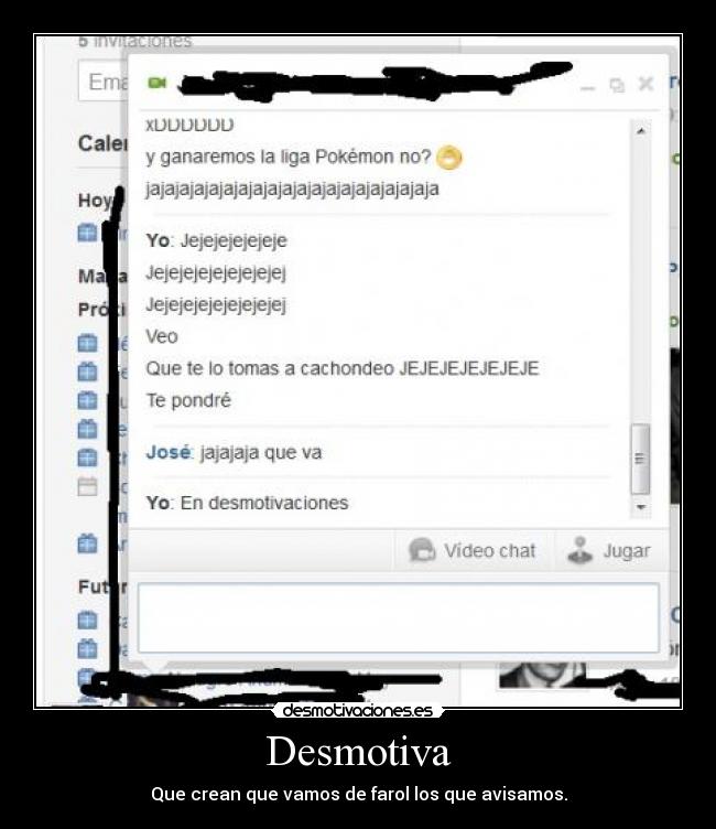 Desmotiva - Que crean que vamos de farol los que avisamos.