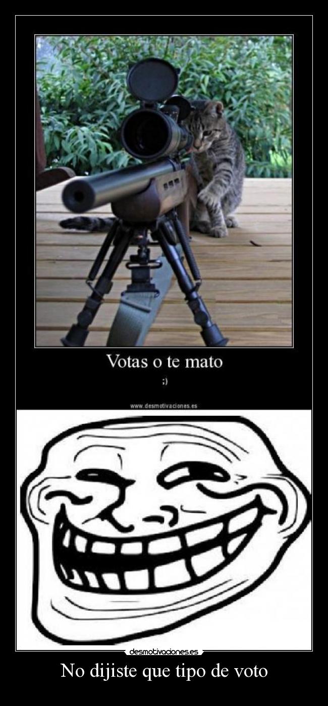 No dijiste que tipo de voto - 