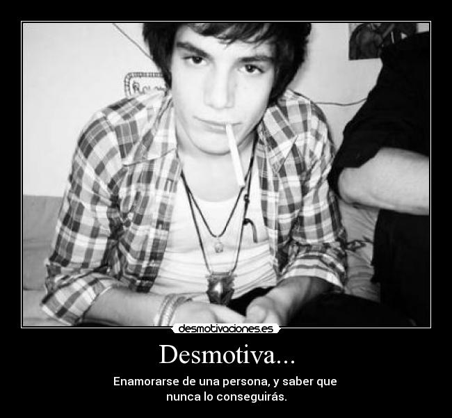 Desmotiva... - 