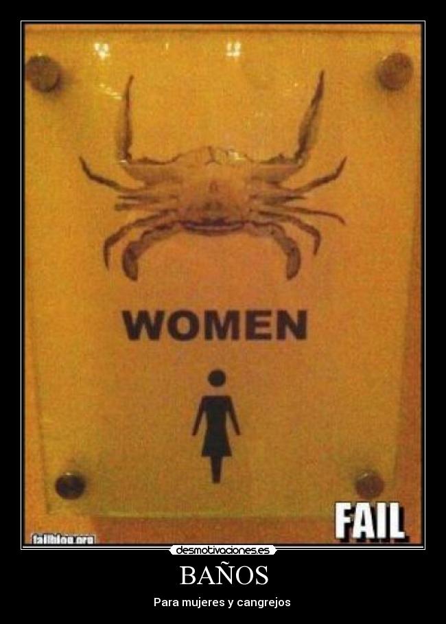 BAÑOS - Para mujeres y cangrejos