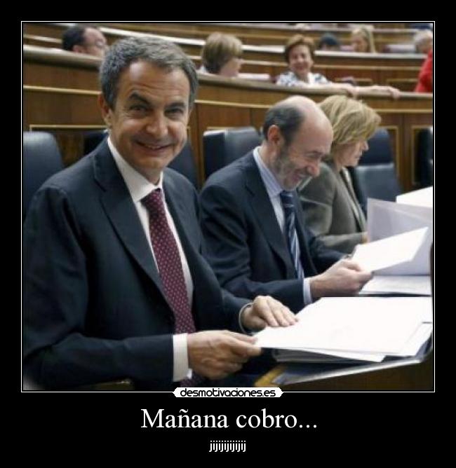 Mañana cobro... - 