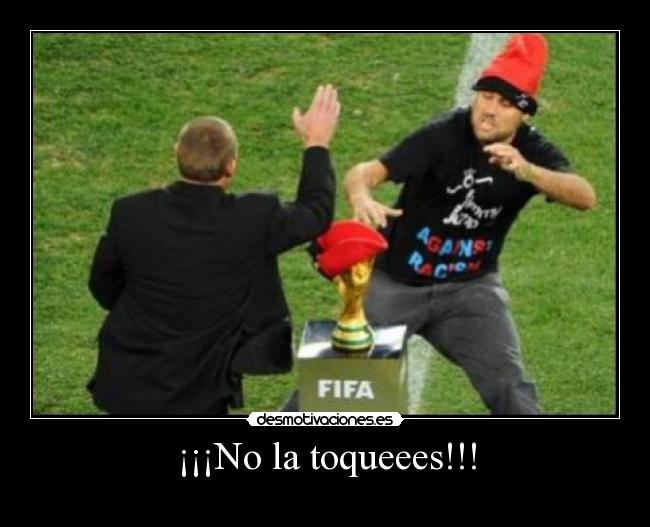 ¡¡¡No la toqueees!!! - 
