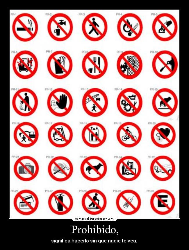 carteles prohibido desmotivaciones
