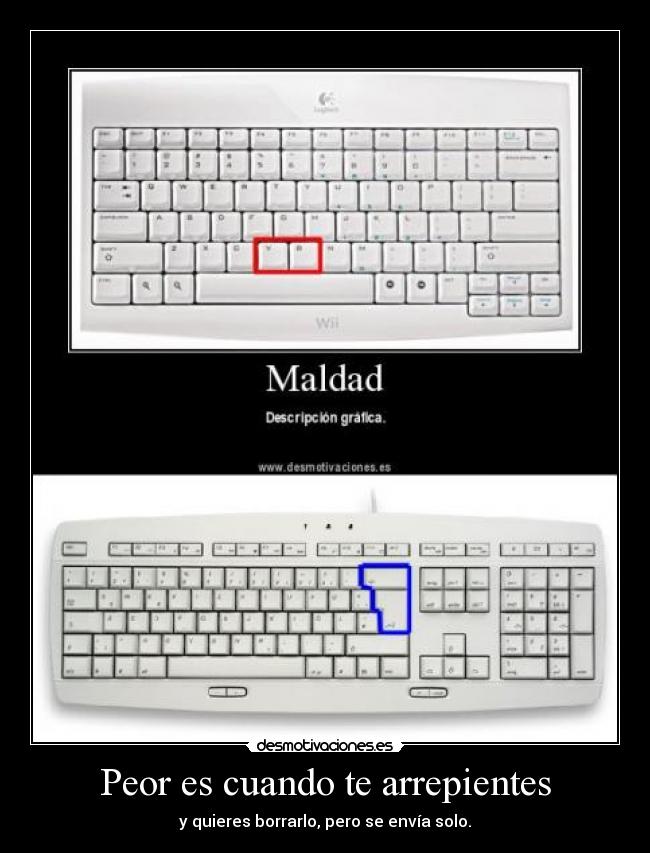 Peor es cuando te arrepientes -