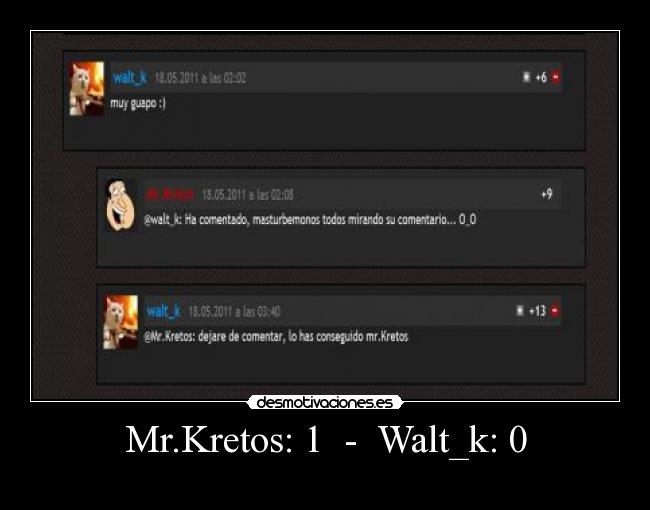 Mr.Kretos: 1  -  Walt_k: 0 - 