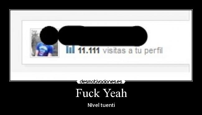 Fuck Yeah - NIvel tuenti