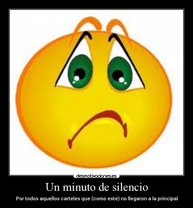 Un minuto de silencio - Por todos aquellos carteles que (como este) no llegaron a la principal