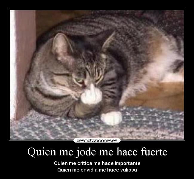 Quien me jode me hace fuerte - 