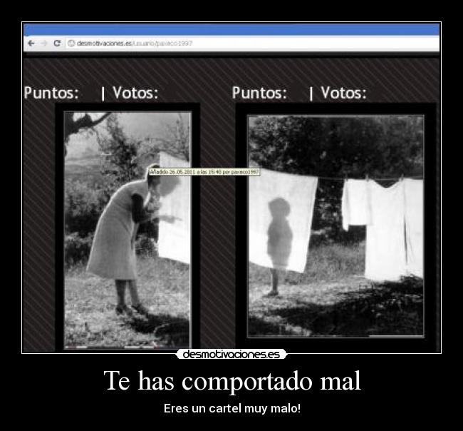 Te has comportado mal - 
