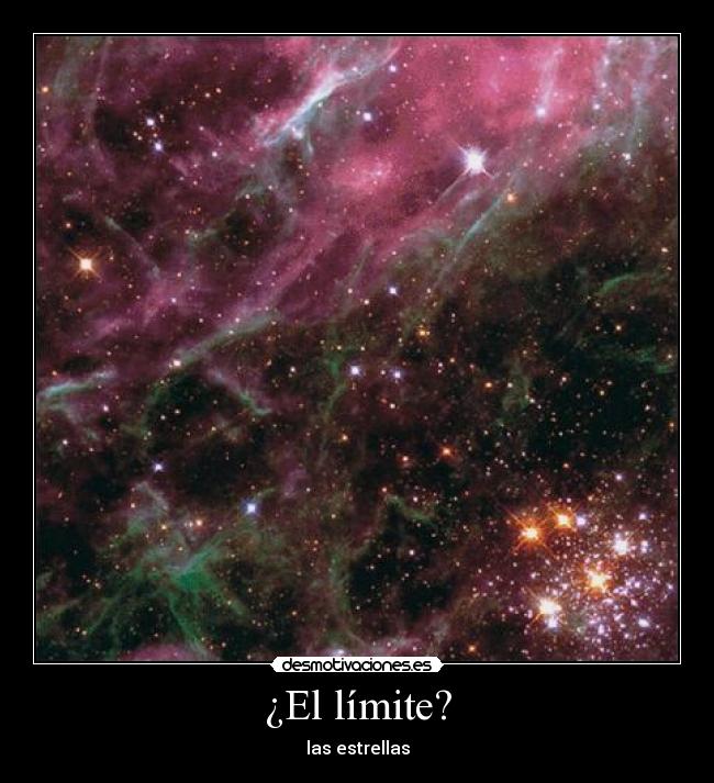 ¿El límite? - las estrellas