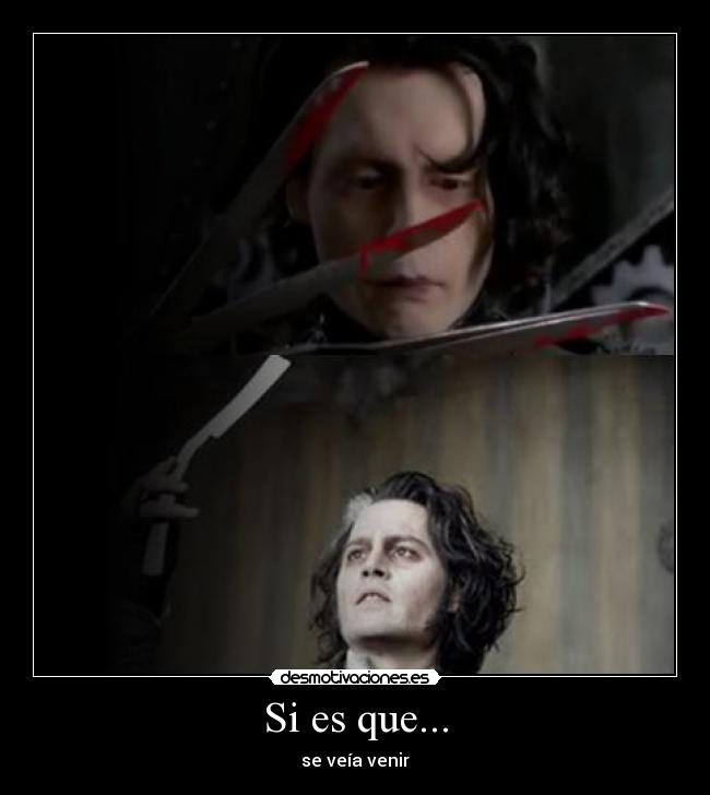 carteles johnny depp sweeney todd eduardo manostijeras sangre cuchillas desmotivaciones