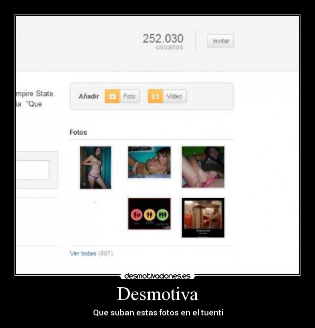Desmotiva - Que suban estas fotos en el tuenti