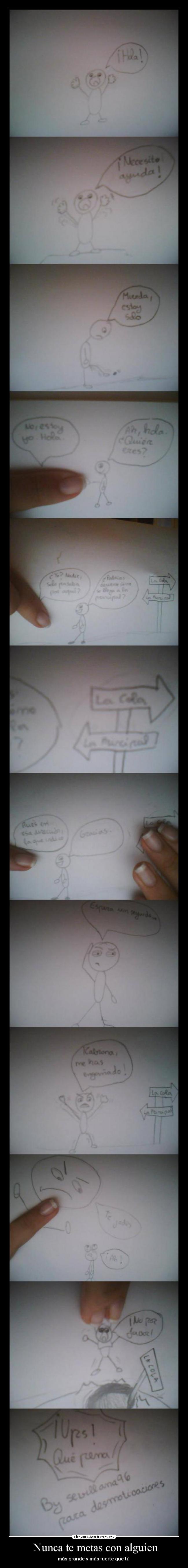 Nunca te metas con alguien -