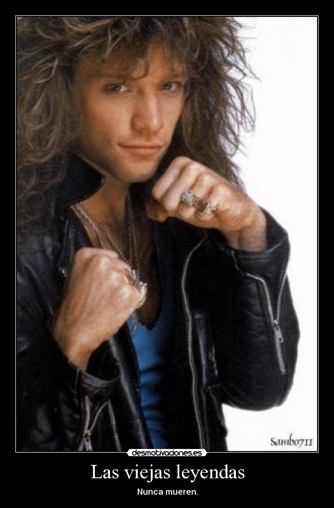 Las viejas leyendas - Nunca mueren.