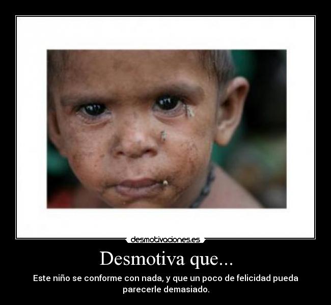 Desmotiva que... -