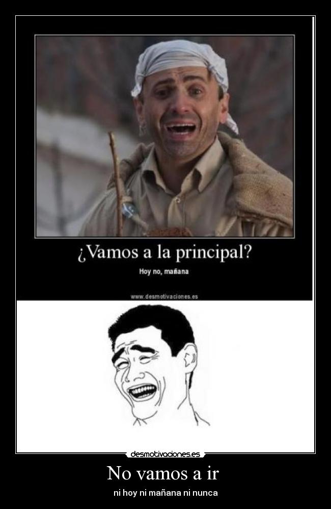 No vamos a ir  - 