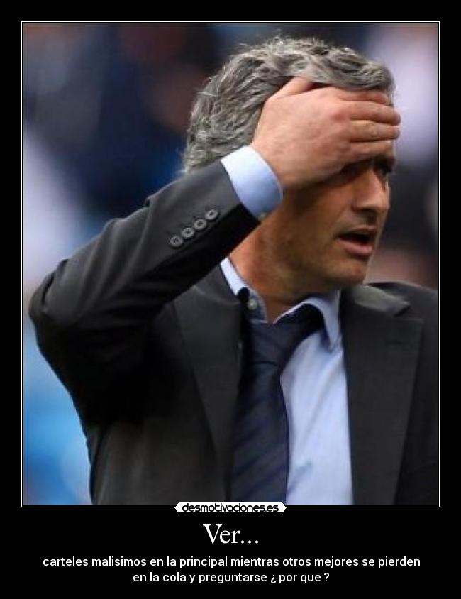 carteles mourinho porque desmotivaciones