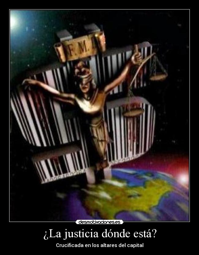 ¿La justicia dónde está? -
