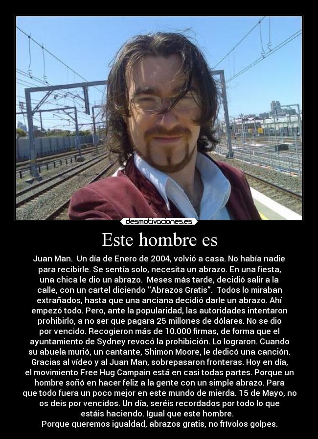 Este hombre es -