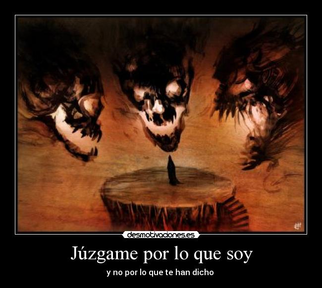 Júzgame por lo que soy -