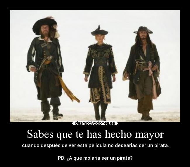 Sabes que te has hecho mayor - 