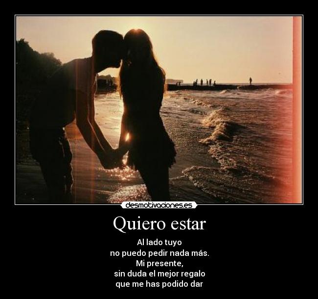 Quiero estar -