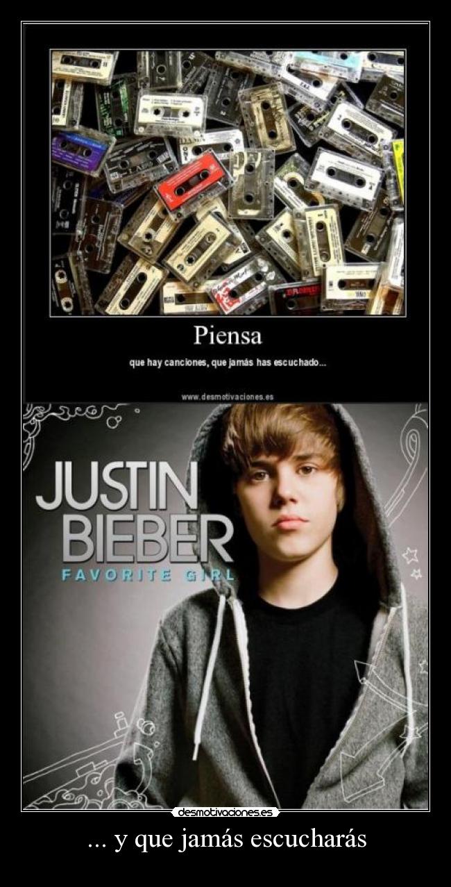 ... y que jamás escucharás -