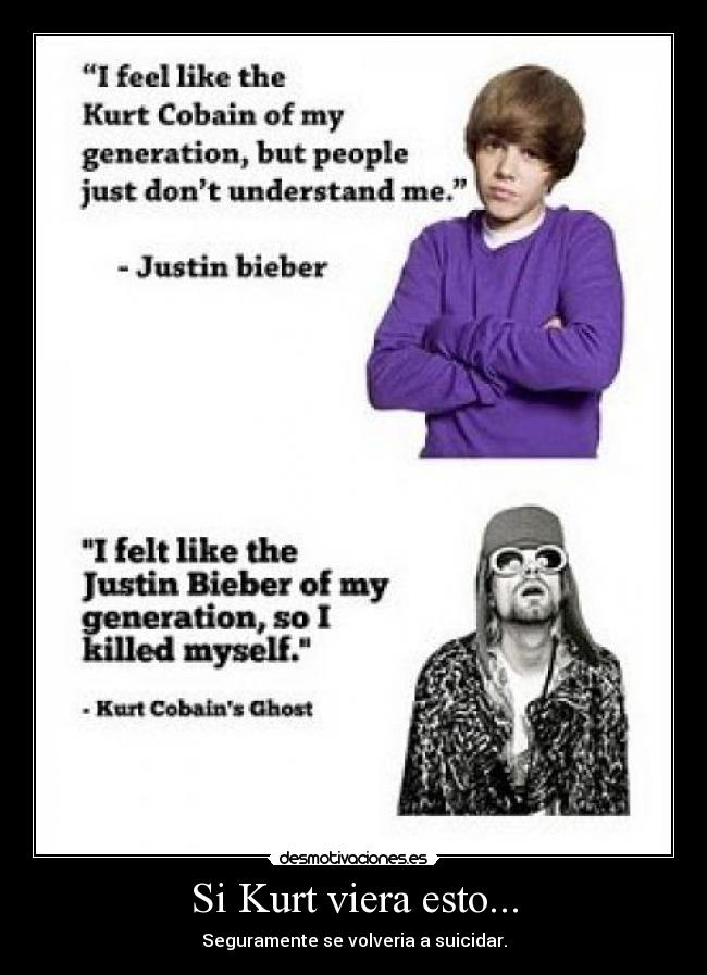 Si Kurt viera esto... -