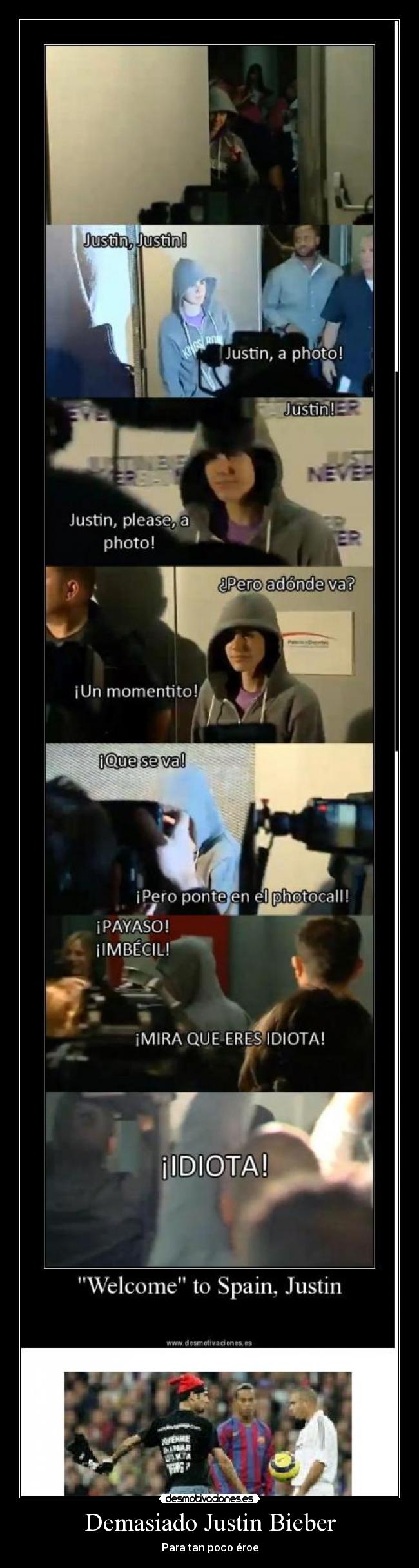 Demasiado Justin Bieber - Para tan poco éroe