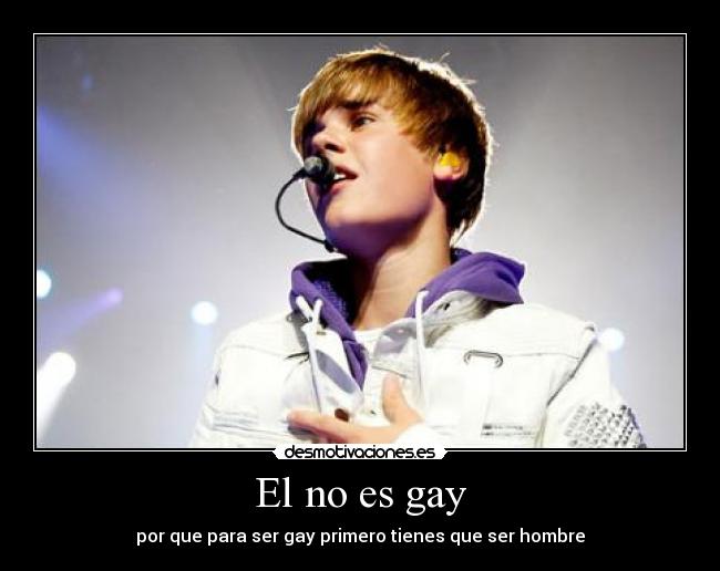 El no es gay - por que para ser gay primero tienes que ser hombre