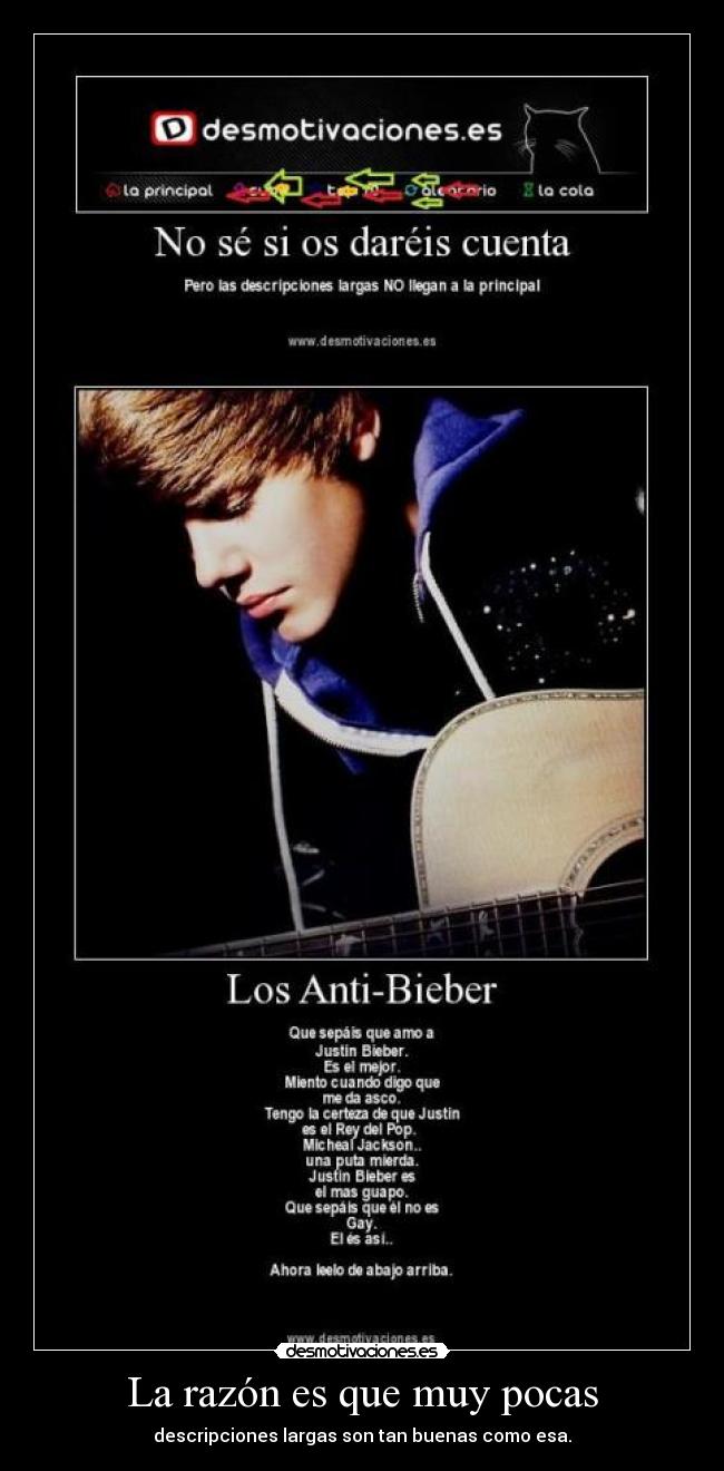 La razón es que muy pocas - descripciones largas son tan buenas como esa.