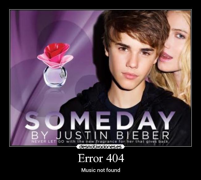 carteles justin bieber not music desmotivaciones