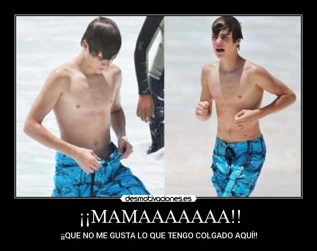 ¡¡MAMAAAAAAA!! -