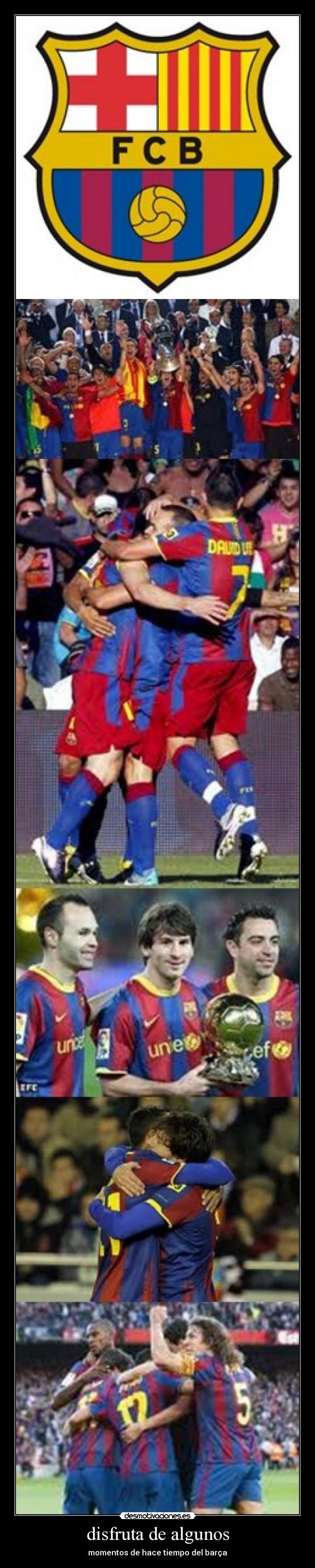 disfruta de algunos - momentos de hace tiempo del barça