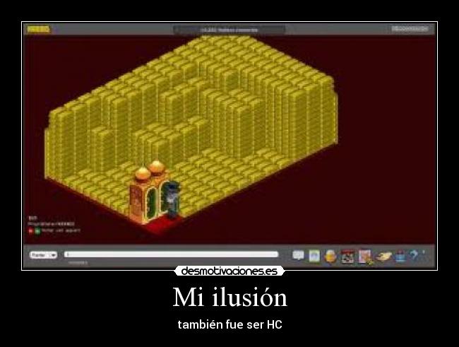 Mi ilusión - también fue ser HC