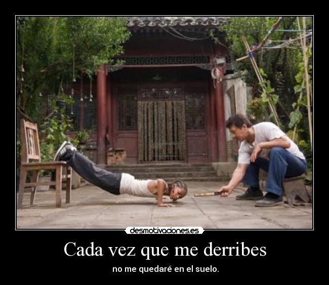 Cada vez que me derribes - 