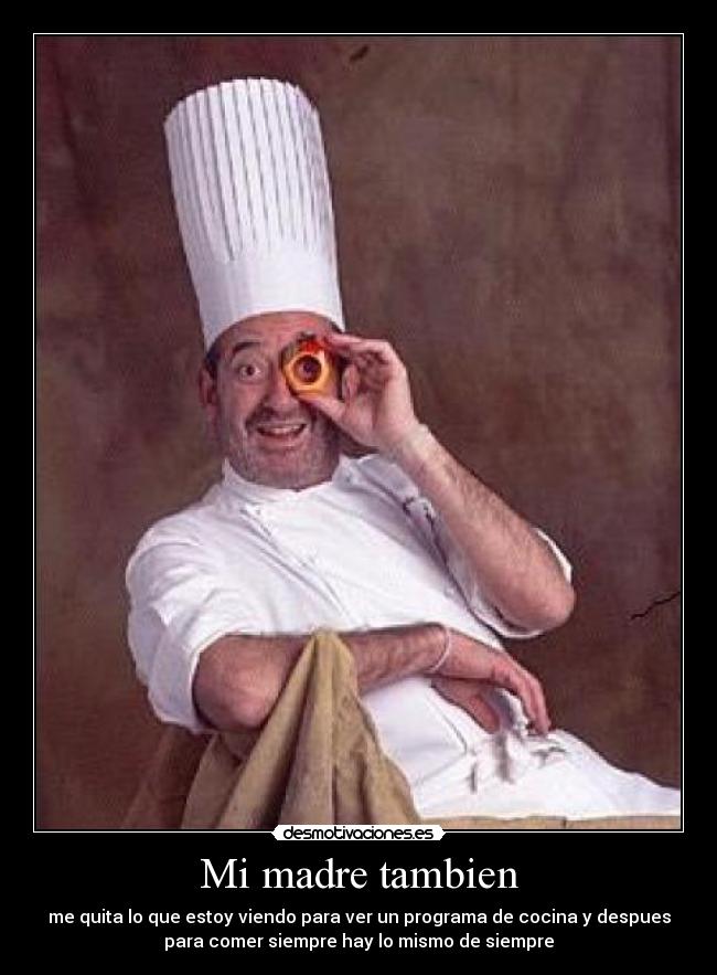 Mi madre tambien -