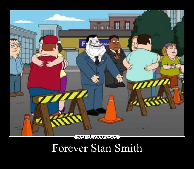 carteles forever stan smith aspo desmotivaciones