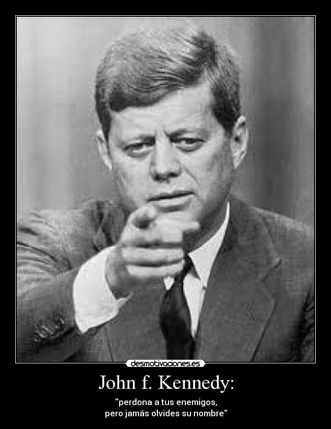 carteles john kennedy desmotivaciones