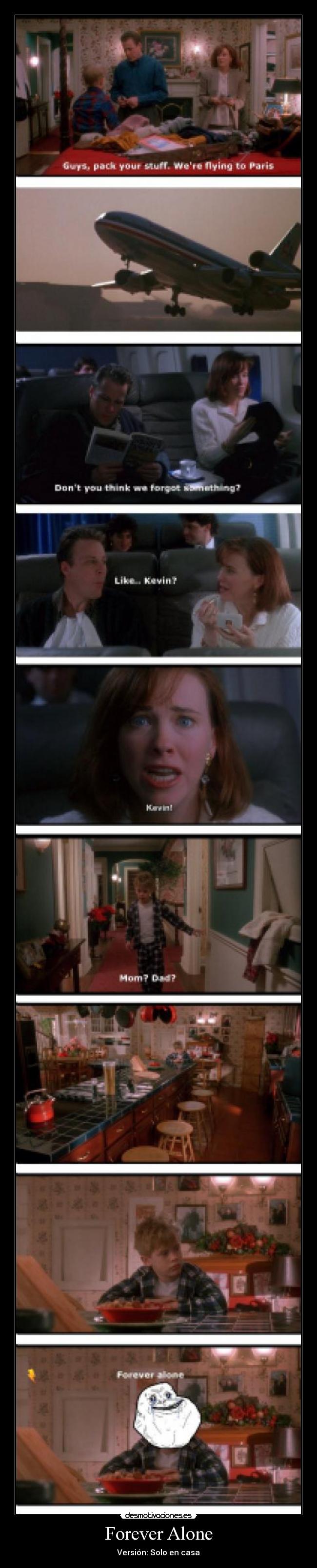 Forever Alone - Versión: Solo en casa