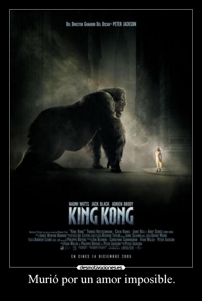 carteles amor imposible king kong desmotivaciones