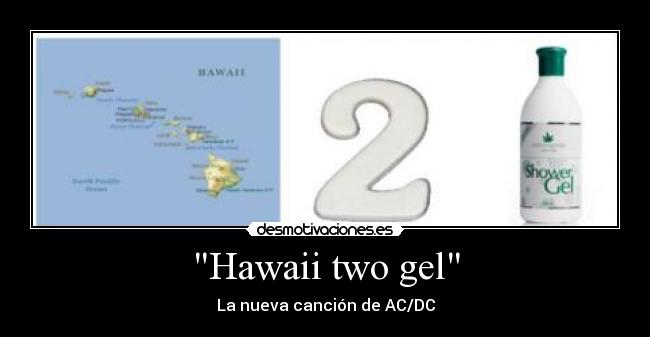 Hawaii two gel - 