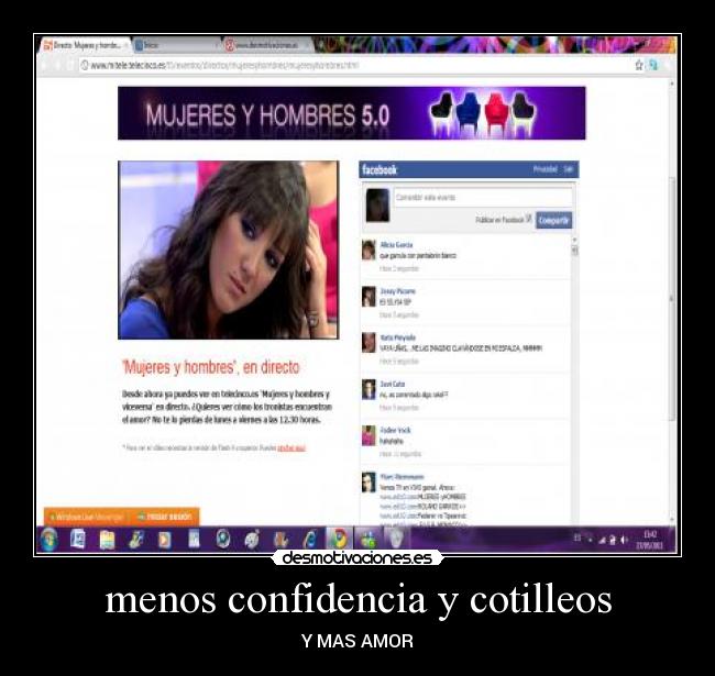 menos confidencia y cotilleos -