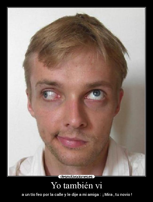 Yo también vi - 