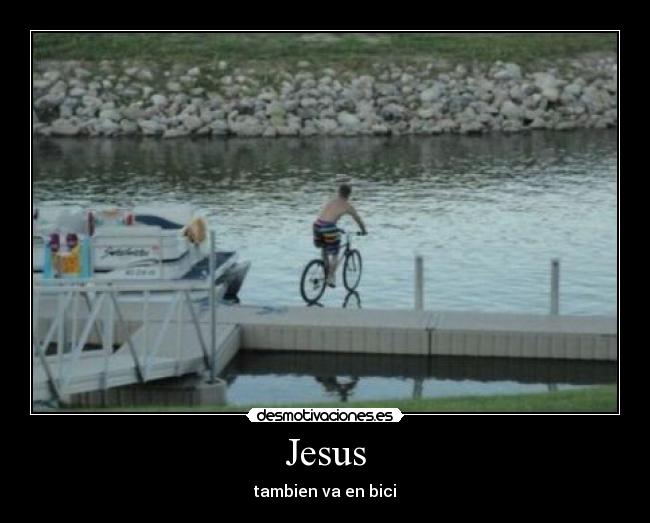 Jesus - tambien va en bici